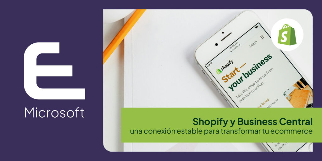 Shopify y Business Central: una conexión estable para transformar tu ecommerce