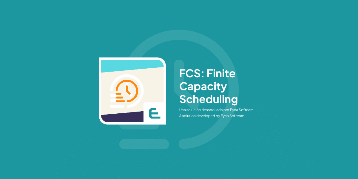 FCS Finite Capacity Scheduling - Eyna Softeam